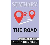 Summary of The Road by Cormac McCarthy