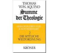 Summe der Theologie 2. Die sittliche Weltordnung: 106