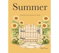 Summer: A Relaxing Coloring Book for Adults