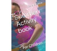 Summer Activity book: For Children