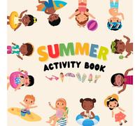 Summer Activity Book: Fun & Educational Activities for Kids Ages 2-5 | Coloring, Matching, Cutting Practice, and Dot-to-Dot Games for Summer Learning