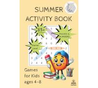 Summer Activity Book: Mazes and Numbers Games for Kids ages 4-8
