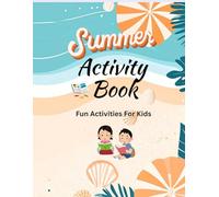 Summer Activity Book: Mazes, Coloring Pages, Word Search & Crossword Puzzles