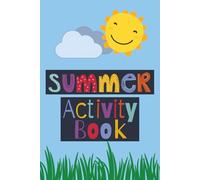 Summer Activity Book: Summer Activity Book for Kids | Summer Puzzle Book for Kids | 6x9 Inches, 110 Pages | 9 Different Types of Activities and ... Book for Students | Activity Book for Kids