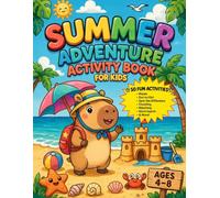 Summer Adventure Activity Book for Kids: 50 Fun Activities Including Mazes, Dot-to-Dot, Spot the Difference, Counting, Matching, Word Search & More | Ages 4-8