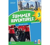 Summer adventures. Con Myapp. Con espansione online. Around london (Vol. 3)