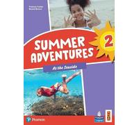 Summer adventures. Con Myapp. Con espansione online. At the seaside (Vol. 2)