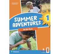 Summer adventures. Con Myapp. Con espansione online. In the country (Vol. 1)