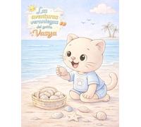 Summer adventures with Vasya the cat/Aventuras de verano con Vasya, la gata.