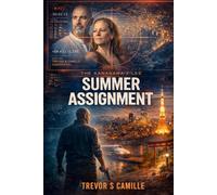 Summer Assignment: He came to Japan for a homecoming. Now, he's on a mission only memory can unlock.