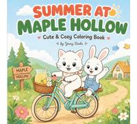 Summer at Maple Hollow: A Cute & Cozy Coloring Book