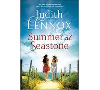 Summer at Seastone: A mesmerising tale of the enduring power of friendship and a love that stems from the Second World War