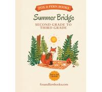 Summer Bridge Activity Workbook: 2nd to 3rd Grade: 12 Weeks of Summer Practice for Ages 7-8 | Multiplication, Reading Comprehension, Writing & More