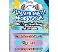 Summer Bridge B Summer Math Workbook Middle School Bridge Building A (Tascabile)