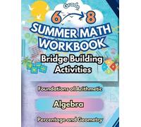 Summer Bridge B Summer Math Workbook Middle School Bridge Building A (Tascabile)