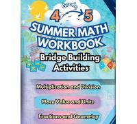 Summer Bridge Bu Summer Math Workbook 4-5 Grade Bridge Building Acti (Tascabile)