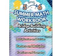 Summer Bridge Bu Summer Math Workbook 5-6 Grade Bridge Building Acti (Tascabile)