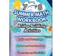 Summer Bridge Bu Summer Math Workbook 7-8 Grade Bridge Building Acti (Tascabile)