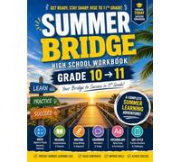 Summer Bridge High School Workbook Grade 10 to 11: A Summer Learning Adventure with Algebra II Prep, Geometry, Statistics, Reading Comprehension, ... Practice for Confident Rising 11th Graders