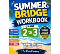 Summer Bridge Workbook Grade 2 to 3: Summer Practice in Math, Reading, Writing, and Critical Thinking for a Strong Start in 3rd Grade