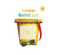 Summer Bucket List: Word Search Puzzles for Kids Ages 6-8 | 15 Summer-Themed Activity Puzzles for 1st & 2nd Grade