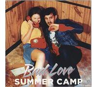 Summer Camp - Bad Love