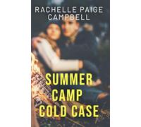 Summer Camp Cold Case