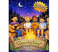 Summer Camp Coloring Book - Christian Camp Edition: A Fun Christian Summer Camp Coloring Book for Kids Ages 5-10