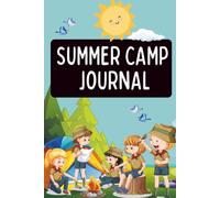 Summer Camp Journal for Kids Write & Draw Your Best Camp Memories