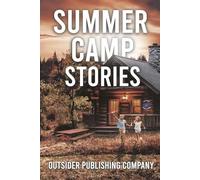 Summer Camp Stories