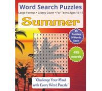 Summer: Challenging Word Search Puzzles for Teens Ages 13-17: Have Fun and Boost Your Brainpower with Tasty Word Challenges