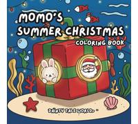 Summer Christmas Coloring Book: Cute Bunny & Santa Underwater Adventure | Easy, Fun, Relaxing Holiday Coloring for All Ages