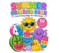 Summer Coloring Book: 50 Adorable and Easy Summer Coloring Pages for Little Hands
