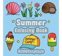 Summer Coloring Book: Bold and Easy Style (for Adults and Kids)