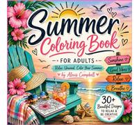 Summer Coloring Book: Bold & Easy Summer Scenes for Relaxation, Stress Relief, and Creative Fun