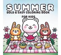Summer - Coloring Book for Kids: Bold and Easy Summer Scenes with Adorable Characters to Color