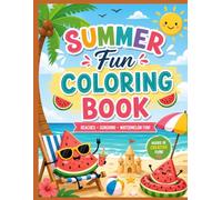 SUMMER COLORING BOOK: FUN IN THE SUN