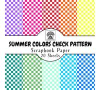 Summer Colors Check Pattern Scrapbook Paper: 20 Double-Sided Sheets for Scrapbooking, Junk Journals, Card Making, Decoupage, Origami, Paper Crafts, DIY Projects and Mixed Media