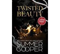 Summer Cooper Twisted Beauty (Tascabile) Twisted Intentions (Large Print)
