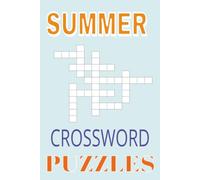 Summer Crossword Puzzles: Crossword puzzles ,120 pages} 50 +puzzle-Gift For Vacations,Holidays