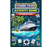Summer Cruise Activity Book for Smart Kids aged 6-12: Travel Cruise Activities for kids