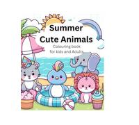 Summer cute animals: Bold and easy colouring book