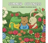 Summer Cuteness: A Magical Coloring Book