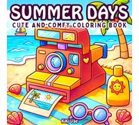 Summer Days: Cute and Comfy Coloring Book