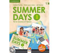 Summer days. Level 1. Per le vacanze e il ripasso. Per la Scuola media. Con CD Audio. Con app: Vol. 1