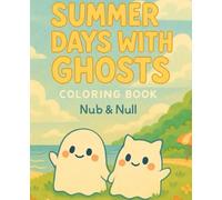 Summer days with ghosts: Coloring book