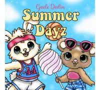 Summer Dayz: Cute Colouring Book for Adults and Teens with adorable characters Enjoying Summer Activities