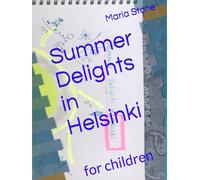 Summer Delights in Helsinki: for children