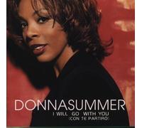 Donna Summer – I Will Go With You