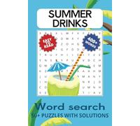 Summer Drinks Word Search Puzzle Book: Easy-to-Read Wordfind Puzzles for Adults & Seniors about Summer Drinks, Cocktails and More | 6x9 inches, 110 pages | 50+ puzzles... For Relaxation and Gifts